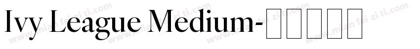 Ivy League Medium字体转换